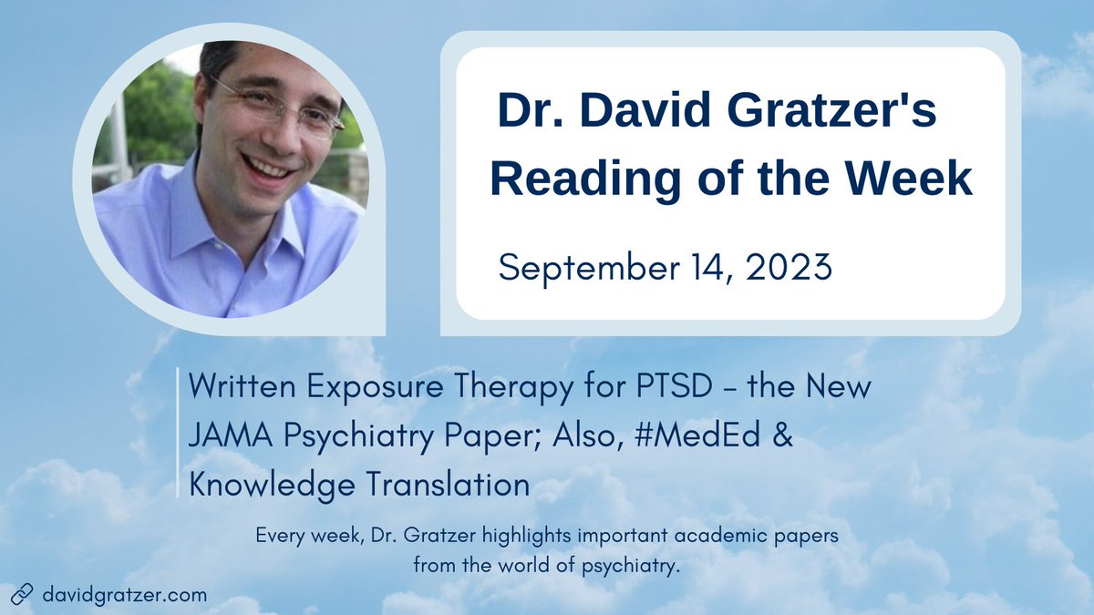 UofTPsych's tweet photo. In his #ReadingOfTheWeek, @DavidGratzer explores a new study on the effectiveness of written exposure therapy for #PTSD. Also, the potential of social media and #MedEd.

Read it now: https://t.co/nmE9Lvb2PN https://t.co/okMIfcXxaf