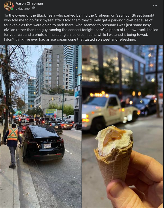 TheAaronChapman's tweet photo. I posted this on other social media the other day and was shocked to find it's (currently) garnered 1400+ likes. I think people do like a sweet revenge story--this one literally so. But I think that the car was a Tesla has something to do with the post's popularity. https://t.co/DCNea0TUo6