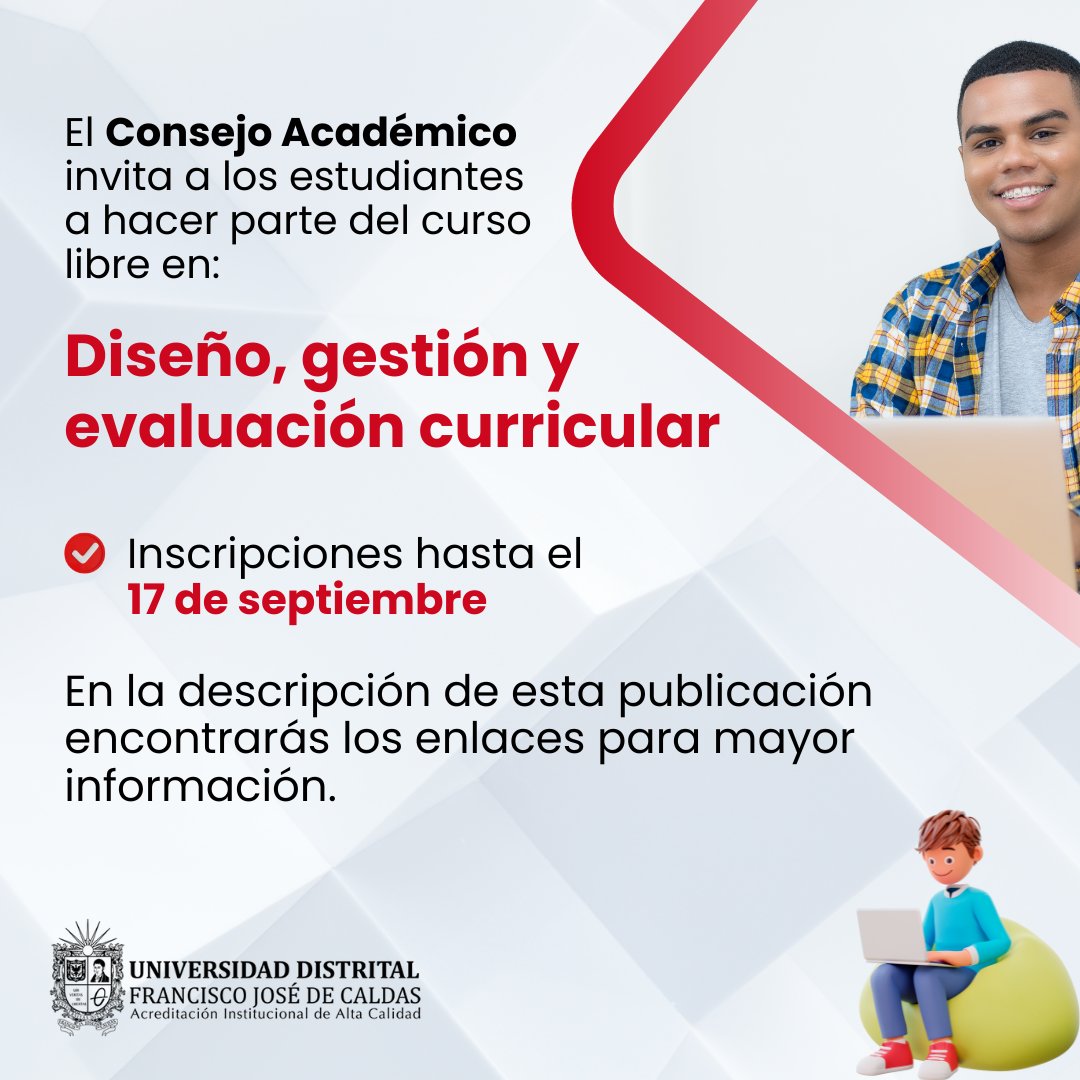 udistrital's tweet photo. La Vicerrectoría Académica #UD invita a los estudiantes que se encuentren interesados en tomar el curso en “Diseño, gestión y evaluación curricular”
Inscribirse hasta el próximo domingo17 de septiembre 2023.
📝Link Inscripción: https://t.co/eo9O6wk0Zw
#SomosUD #EstudiantesUD https://t.co/j2818SVxIc