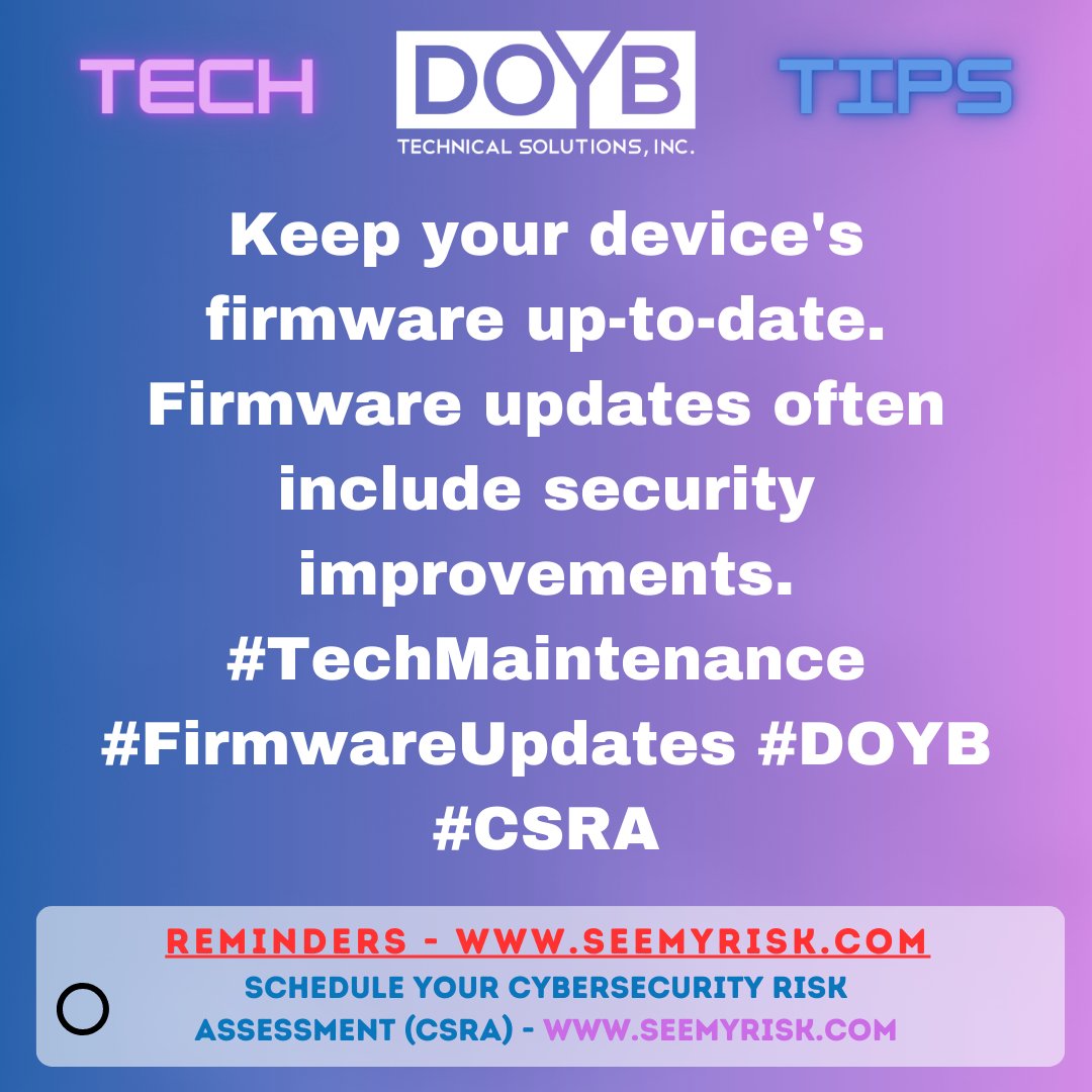 DOYBTech's tweet image. Tip of The Day - Keep your device's firmware up-to-date. Firmware updates often include security improvements. #TechMaintenance #FirmwareUpdates #DOYB #CSRA