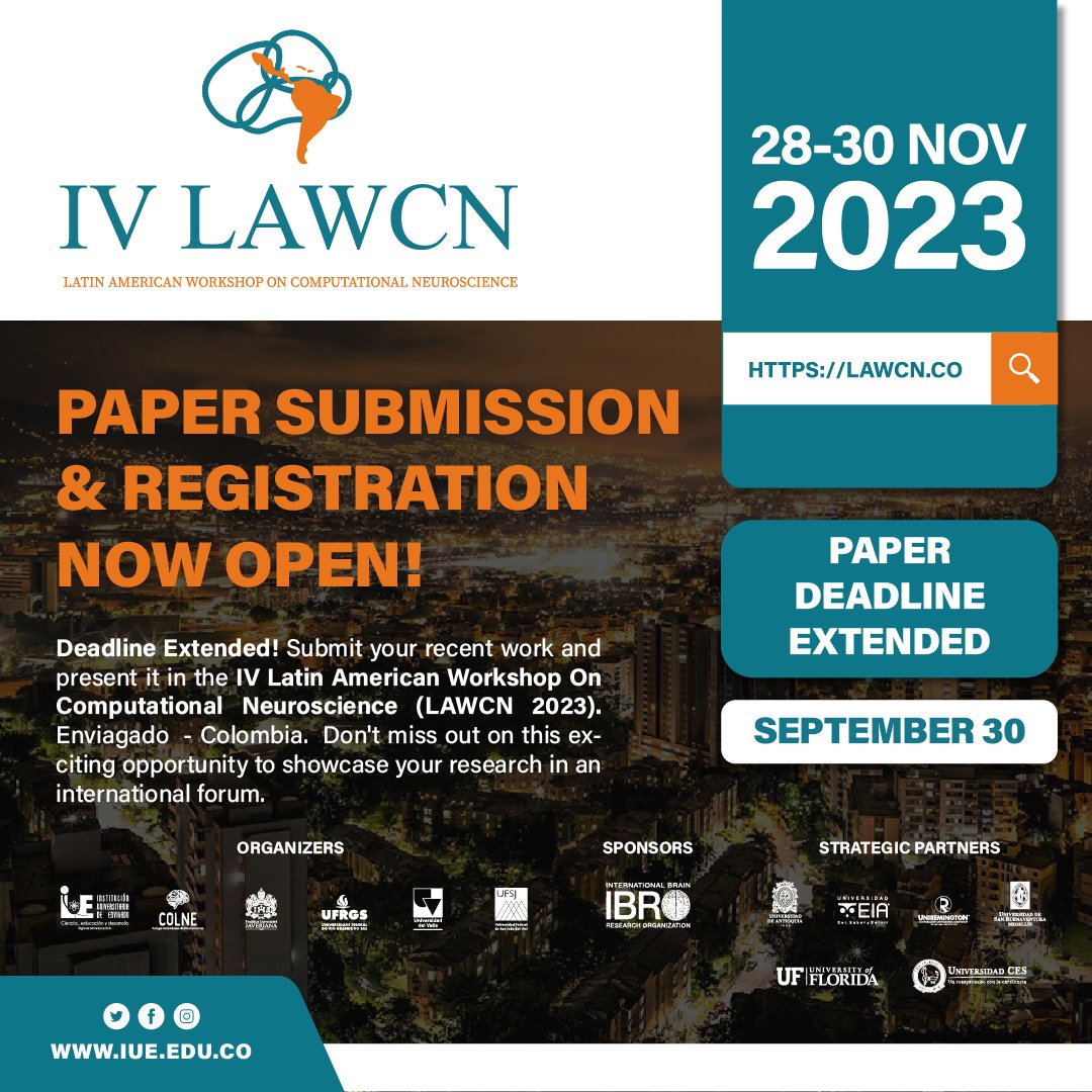 #PapersDeadline ~ 🏃‍♀️No olvides que tienes hasta el 30 de Septiembre! 🏃‍♂️ Toda la información en lawcn.co/event/submissi…

#LAWCN #Colne #IUE #Neurociencia #NeurocienciaComputacional #WorkShop #ComputationalNeuroscience #Neurosciense #Brain