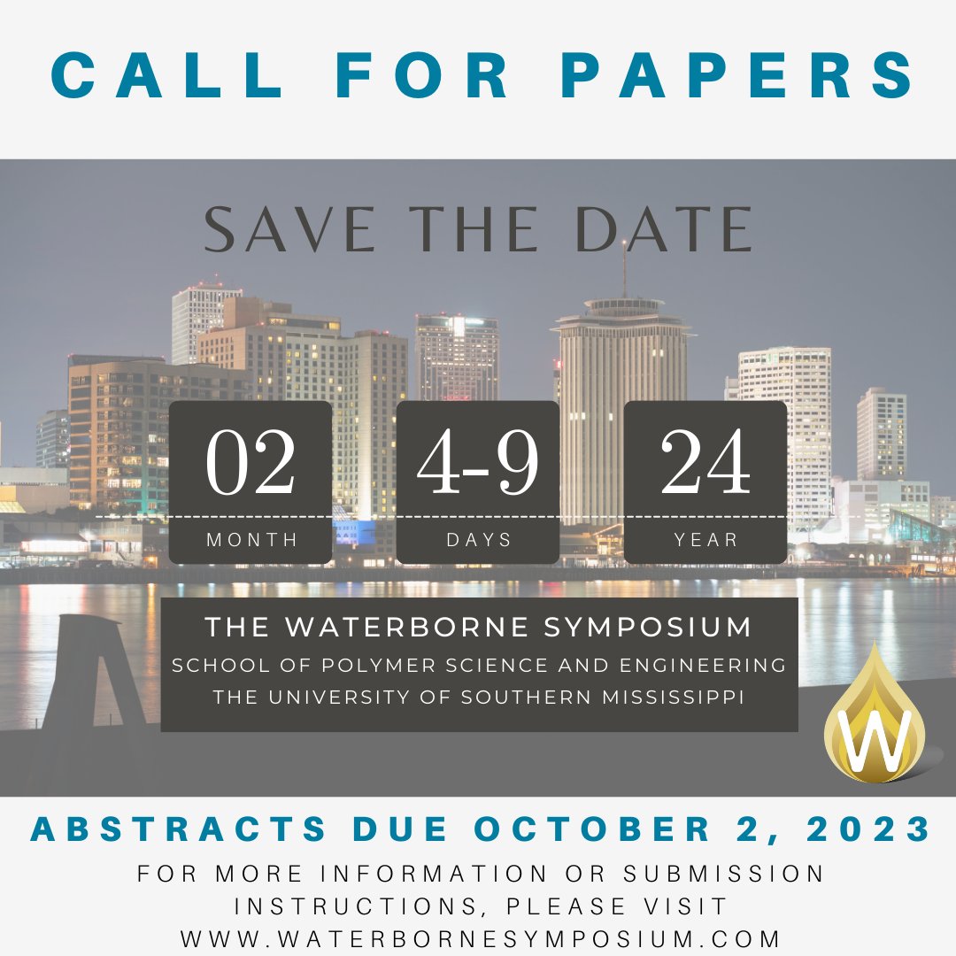 Calling all innovators in coatings technology!  USM's School of Polymer Science and Engineering invites you to submit your research for the Waterborne Symposium. Abstract deadline: 10-2-23 Details at waterbornesymposium.com  #CallForPapers #PolymerScience