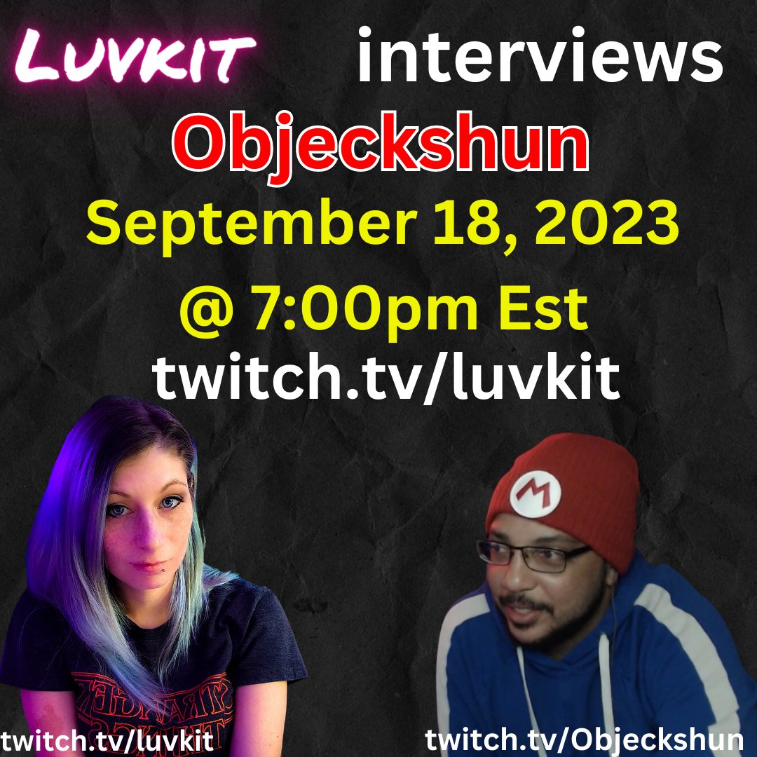 luvkit_yt's tweet image. 🎤 MARK YOUR CALENDARS 🎤

We have another interview!!! 
September 18th at 7:00pm Est

twitch.tv/luvkit

#twitchstreamer #streamerinterview