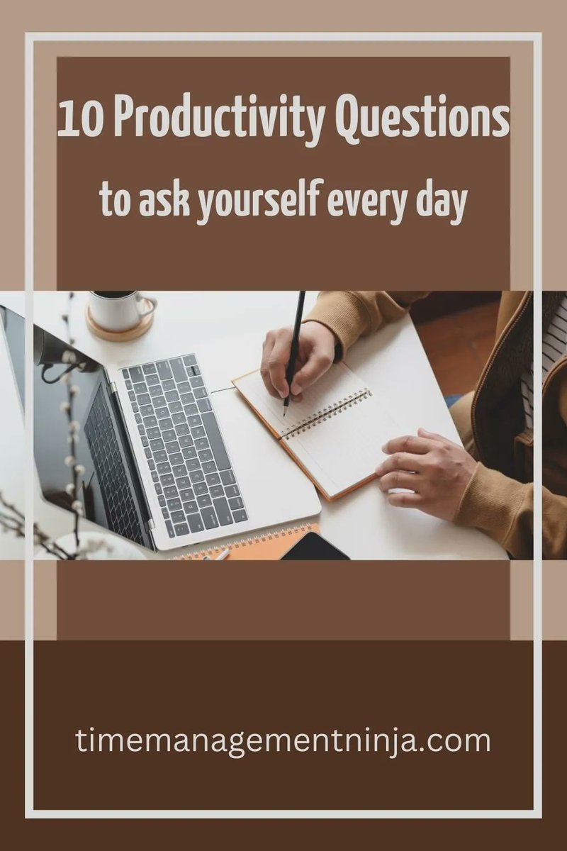 10 Productivity Questions to Ask Yourself Every Day

bit.ly/2jT6e5g