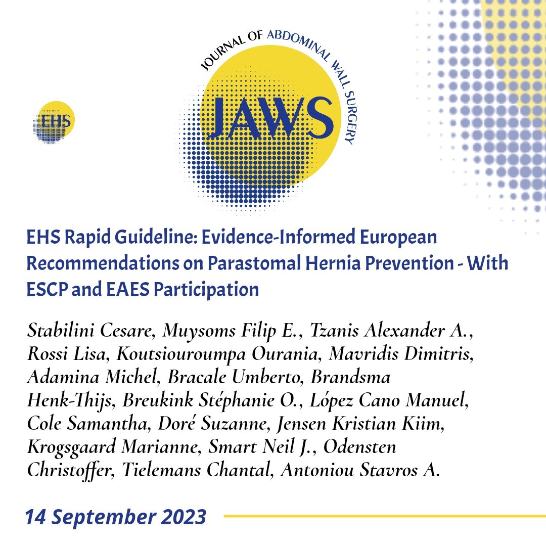 bit.ly/3rmEtrX EHS Rapid Guideline: Evidence-Informed European Recommendations on #ParastomalHernia Prevention - With ESCP and EAES Participation.

#HerniaGuidelines #HerniaPrevention #HerniaSurgery  #ColorectalSurgery #AWSurgery #JoAWS #OpenAccess