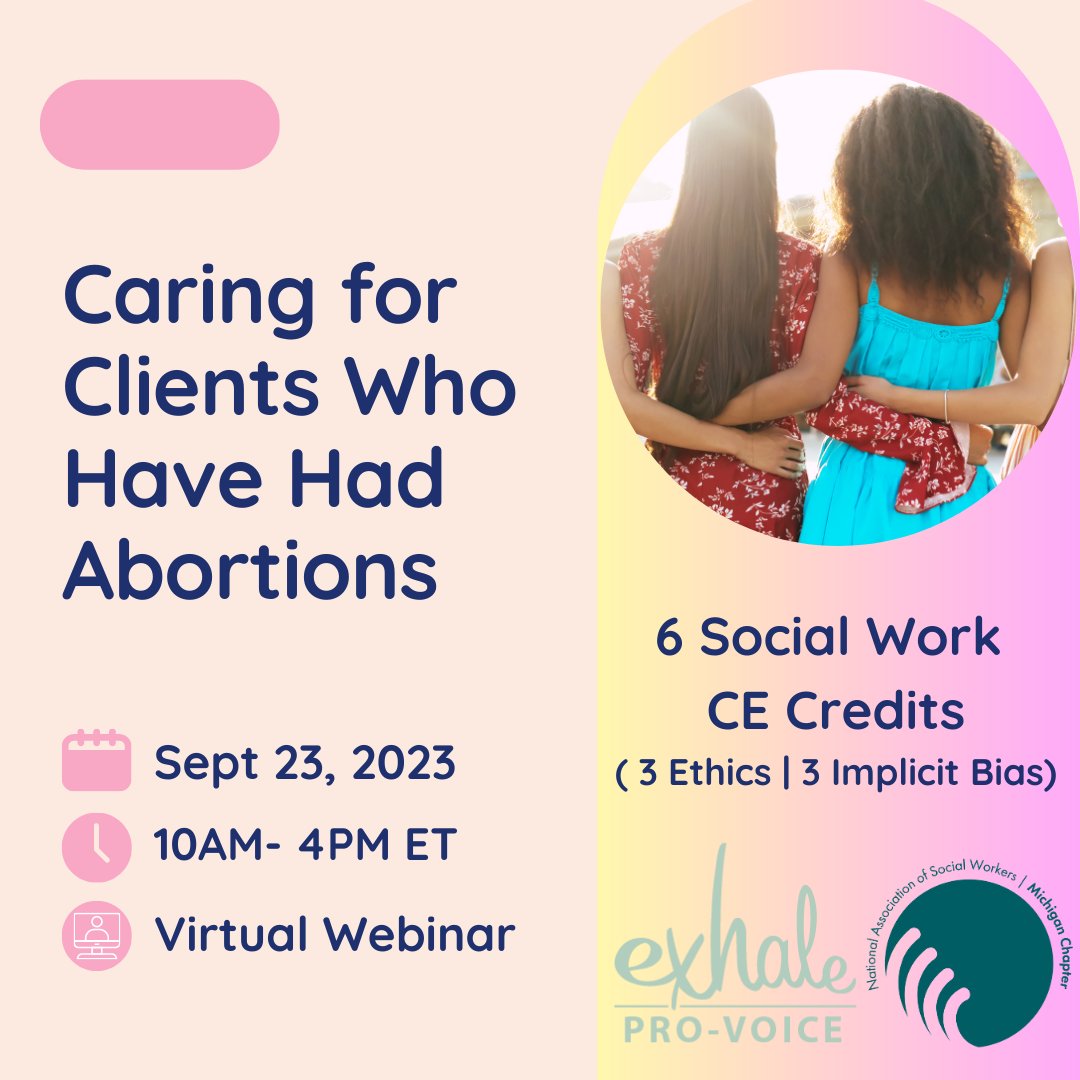 Gain the knowledge and skills to better support the diverse emotional needs of clients who have had abortions. NASW-MI and Exhale are partnering to offer a training for social workers and allied professionals. 6 CEs | Sat, Sept 23rd More at bit.ly/44tWr9U