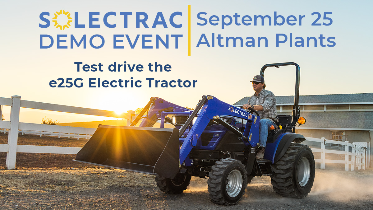 Join Solectrac for a demonstration of the e25G #ElectricTractor at Altman Plants in Fallbrook, CA. FREE lunch will be provided from 12-2 PM. Sign up on Eventbrite to attend. bit.ly/3YYGMhs #farming #solar #agriculture #landscaping #horses #homeandgarden #vineyard
