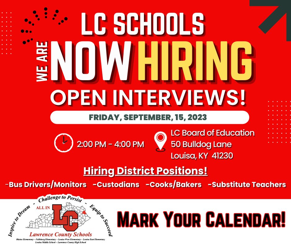 LawrenceCoSch's tweet photo. LC Schools will be holding open interviews at the LC Board of Education on Friday, September 15, 2023, from 2:00 PM to 4:00 PM.  District positions include substitute teachers, bus drivers/monitors, custodians, and cooks/bakers.  
#AllinLC  @All_in_LC https://t.co/PC3MfO2SYN