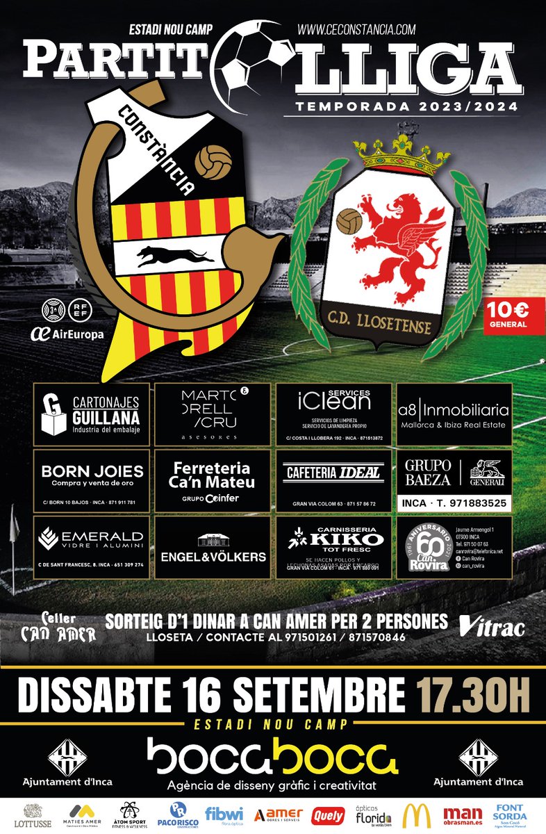 ⚽🔛 Primer partit de lliga al Nou Camp d'Inca!

📆 Dissabte 16-09-2023

⏰ 17.30

<a href="/CEConstancia/">CE Constància</a> 🆚 <a href="/CD_Llosetense/">CD Llosetense</a> 

#FutbolÉsConstància