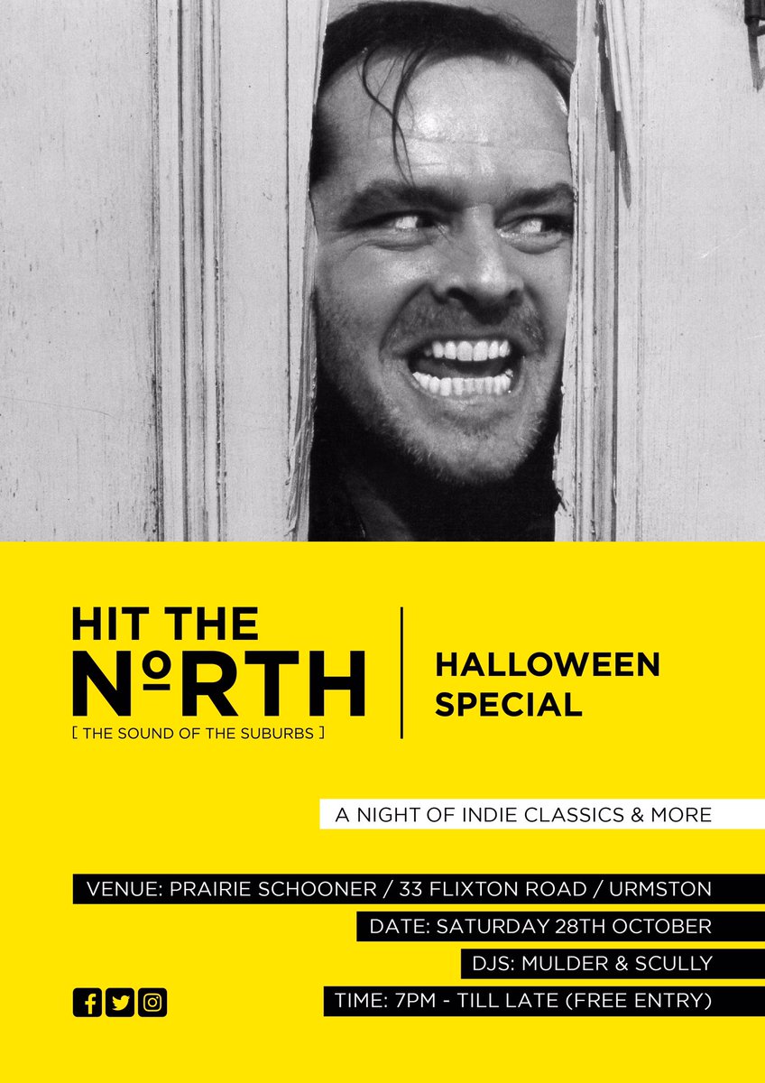 Hey Music Lover. It’s been a while but we’re back ! Hit The North Halloween Special at The Prairie Schooner Urmston. A night of Alt 80’s greats, synth pop classics , indie anthems &amp; more. Saturday 28th October. 7.00 till late. Free entry.  See you down the front 👍