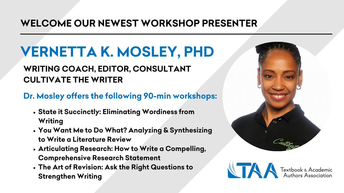TextandAcademic's tweet photo. We're pleased to welcome our newest workshop presenter Vernetta Mosley, PhD (@meetdrv)! Check out her four dynamic workshops on eliminating wordiness, writing a compelling research statement, and more.  https://t.co/P7Gtd7iw2J
#AcademicWriting #WritingCommunity #textbooks https://t.co/Ee9p3kpTnb