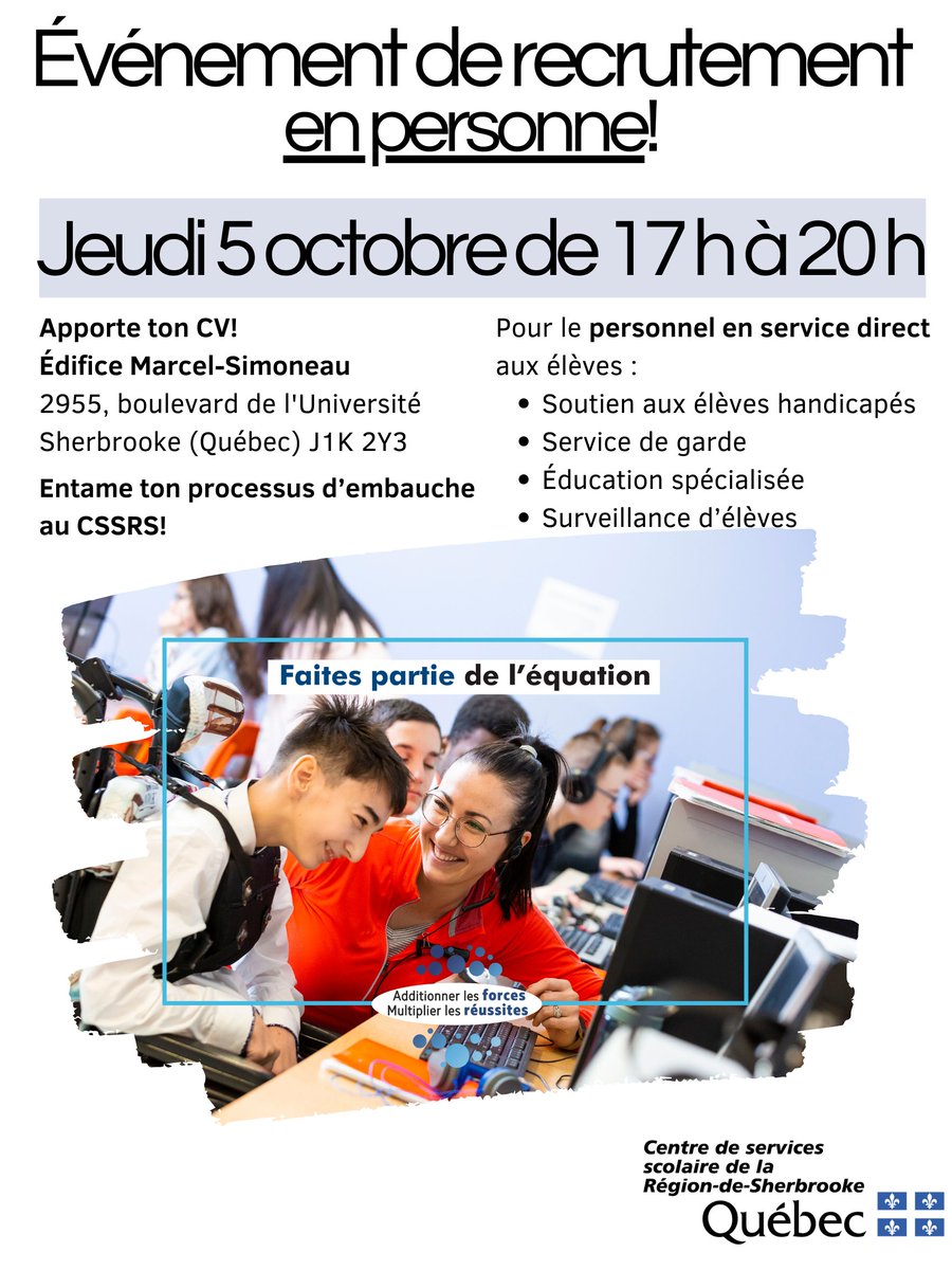 CSSsherbrooke's tweet image. Le Centre de services scolaire de la Région-de-Sherbrooke organise un événement de recrutement en personne le jeudi 5 octobre 2023 de 17 h à 20 h pour les emplois en service direct aux élèves. 

Voici le lien de l’événement Facebook : fb.me/e/3SmA3x4JN.