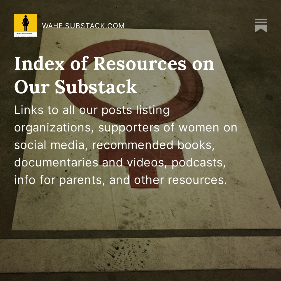 Substack_WAHF's tweet photo. Links to all our posts listing organizations, supporters of women on social media, recommended books, documentaries and videos, podcasts, info for parents, and other resources.
WAHF on Substack

https://t.co/IHMBLmYAVI https://t.co/7rysptbglM
