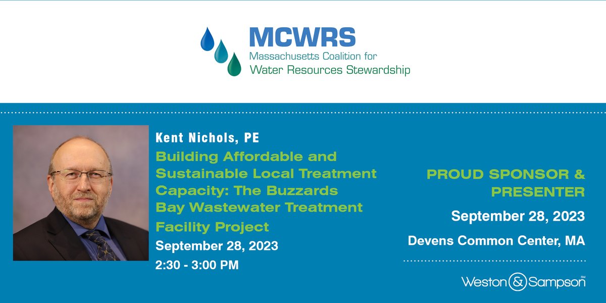 WestonSampson's tweet photo. .@WestonSampson's Kent Nichols, PE presents at the @MCWRS Water Resources Strategies Symposium. Kent will present "Building Affordable &amp; Sustainable Local Treatment Capacity: The Buzzards Bay Wastewater Treatment Facility Project" on Sept. 28th at 2:30pm.
https://t.co/tSgA1LBysq https://t.co/hrGjWKU2ht