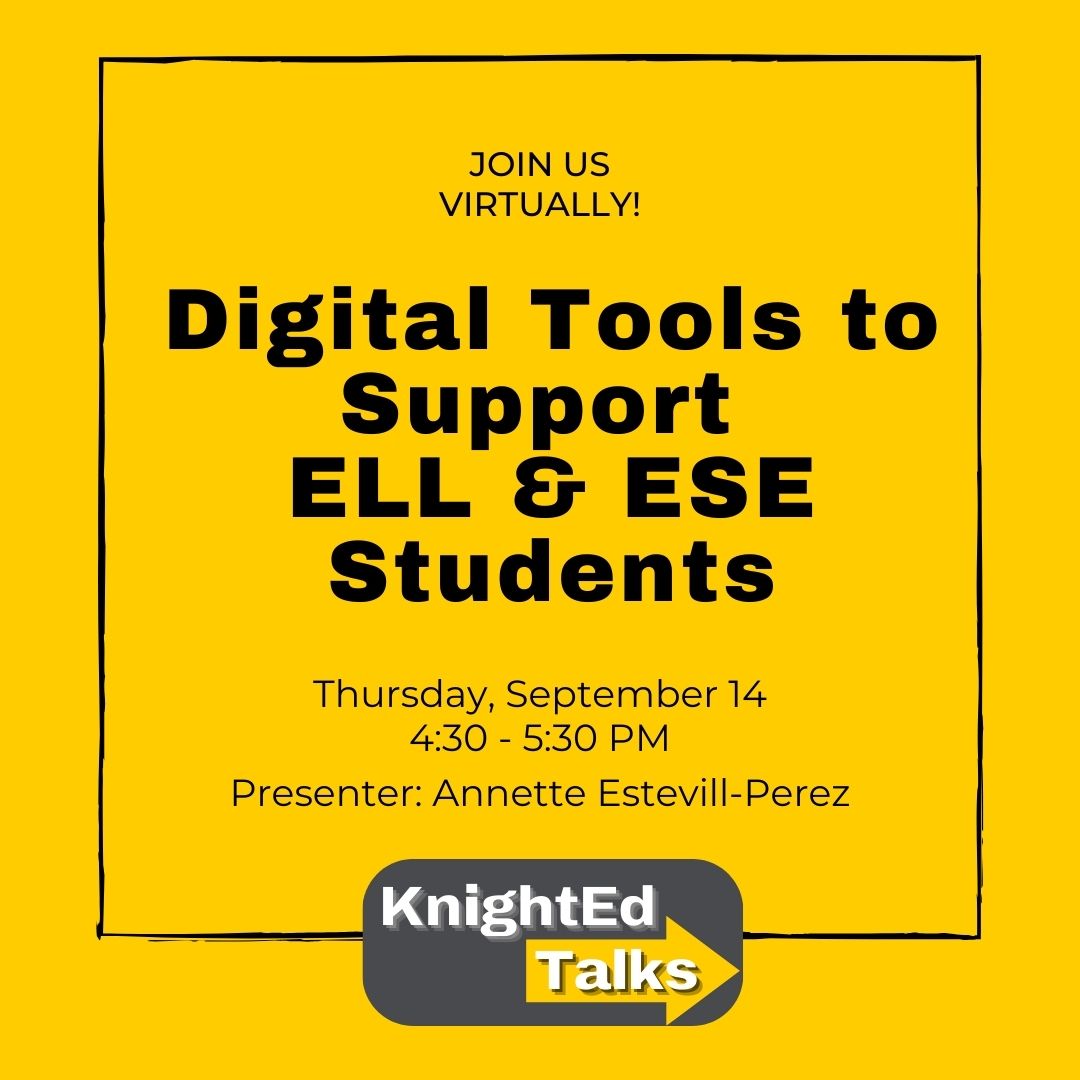 📢 In about two hours @ 4:30 PM, we are hosting another #KnightEd Talk! Join Annette Estevill-Perez and learn more about digital tools that support ELL and ESE students! Link to the Zoom session📷tinyurl.com/8z2kp78d #TeacherKnights <a href="/UCFCCIE/">UCFCCIE</a> <a href="/UCFTeacherEd/">UCF School of Teacher Education</a>