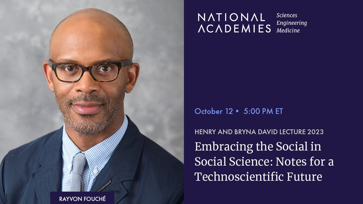 NASEM_DBASSE's tweet image. We are excited to announce our 2023 #DavidLecture speaker is Dr. Rayvon Fouché (@MedillSchool)! Join us on October 12 to explore our scientific and technological future if we center the social in our scientific investigations: ow.ly/PrQM50PLGFo