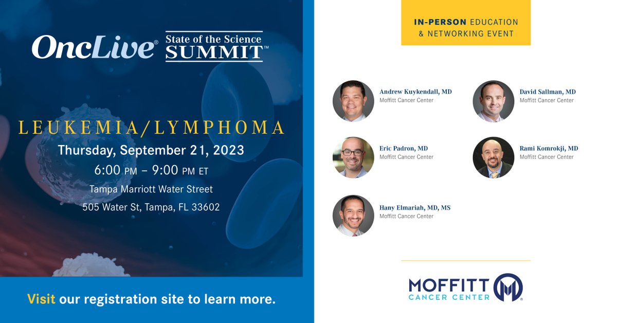 OncLive's tweet image. Participate: OncLive SOSS Leukemia/Lymphoma in-person education/networking event with @KuykendallMd of @MoffittNews Expert faculty @md_padron Hany Elmariah, MD, MS, David Sallman, MD, @Ramikomrokji #SOSS

Register Today: ow.ly/sSom50Pr5J9