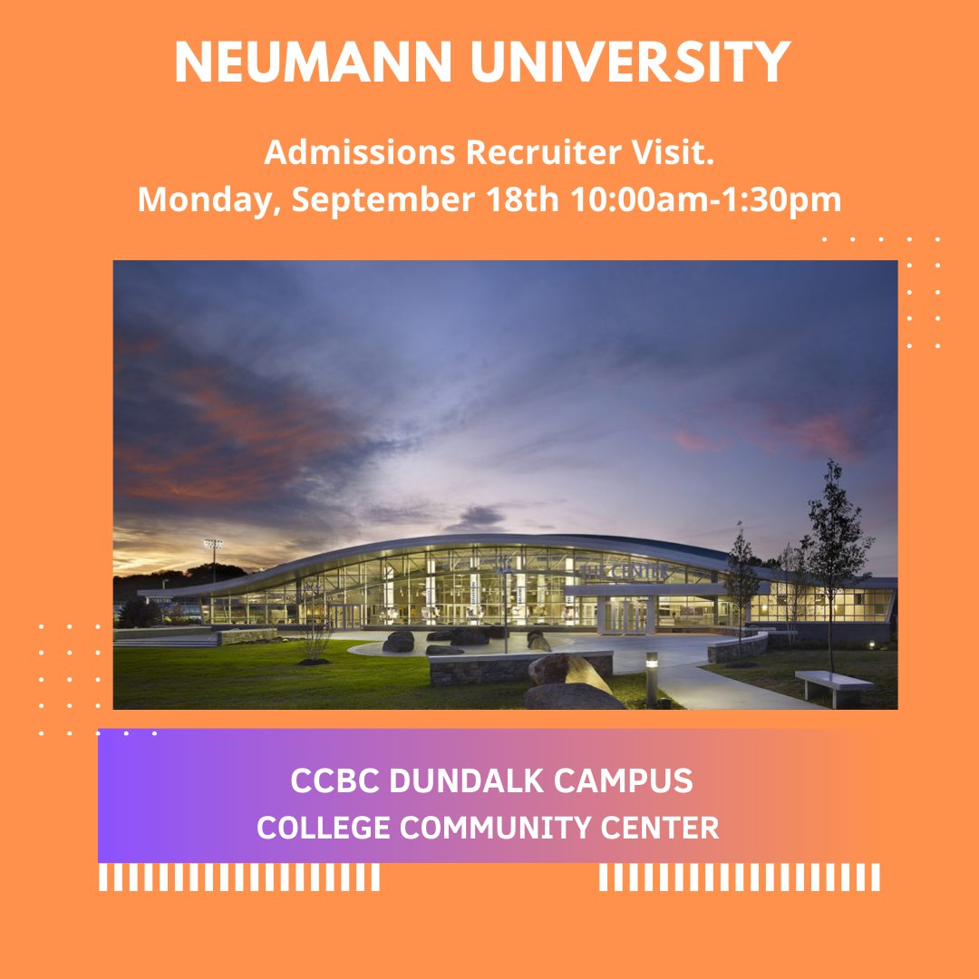 CCBCTransfer's tweet image. Neumann University to visit CCBC Dundalk on Monday, Sept 18th from 10am-1:30pm.