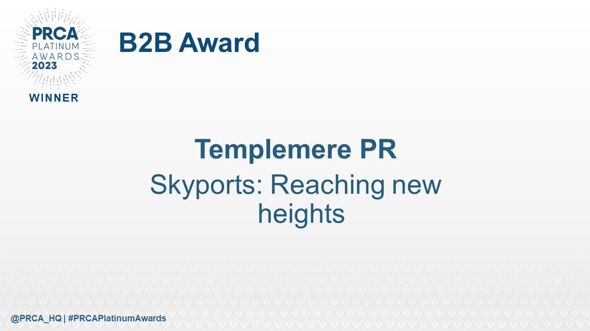 Our first winner, taking home tonight’s B2B Award goes to <a href="/TemplemerePR/">Templemere PR</a>! Congratulations on your work with Skyports: Reaching new heights! #PRCAPlatinumAwards 🏆