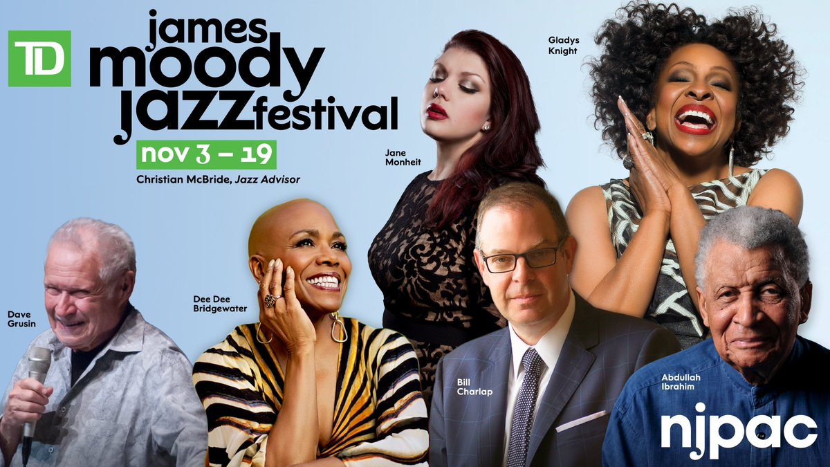 Your favorite festival is back! This November, celebrate all the sounds of jazz when you join us for the TD Moody Jazz Festival. Enjoy live performances from @MsGladysKnight, @ddbprods, Bill Charlap, @JaneMonheit +many more! Check out our full lineup at njpac.org/moody