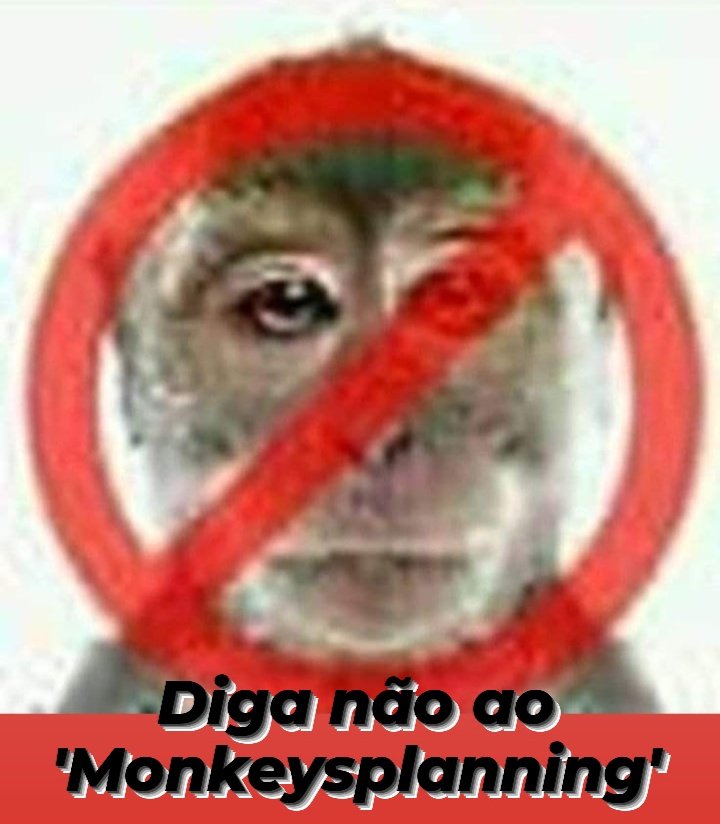 Augusmarush's tweet image. CHEGA! ✋🏻🤨
#monkeysplanning #diganao #basta #meme