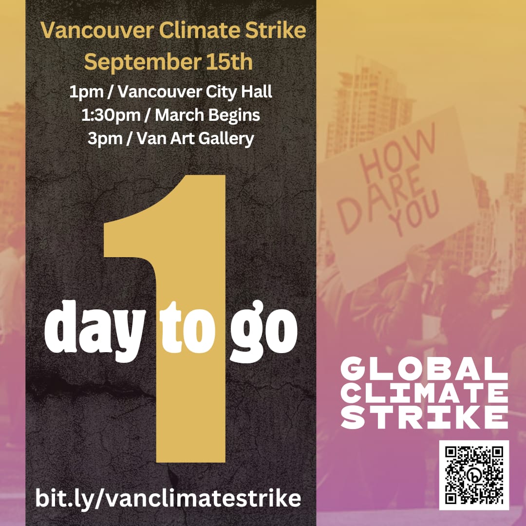FTT_np's tweet photo. 🛑 1 Day to Go till #VancouverClimateStrike! Join on September 15 the action in #Vancouver as hundreds of cities around the world take the streets for #ClimateAction ✊🌍 #EndFossilFuels #FastFairForever #vanpoli #cdnpoli #globalclimatestrike #ClimateJustice #StopTMX #NoCGL https://t.co/xUYF1f4VXf