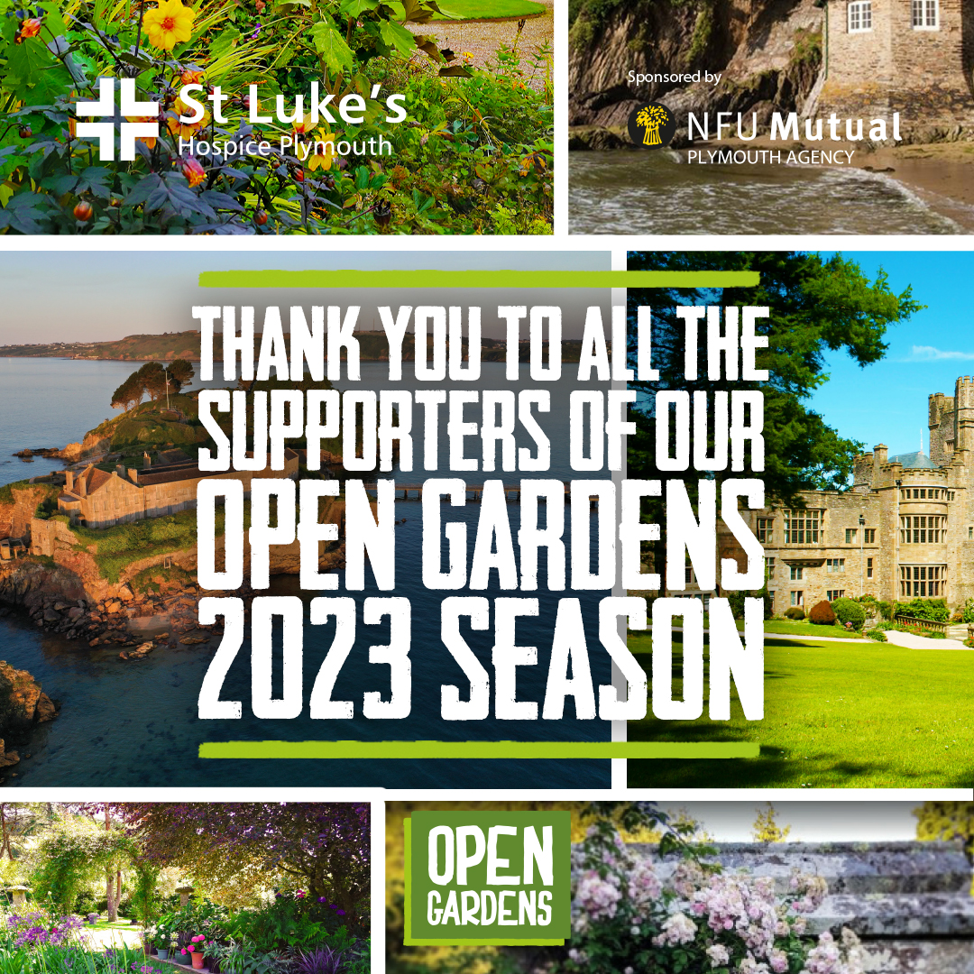 As our Open Gardens season comes to a close, we would like to say a big thank you to everyone who helped us to raise a staggering £60,000 for our patient care!   

From our garden owners, sponsors <a href="/nfum_plymouth/">NFU Mutual Plymouth</a> &amp; plant donators <a href="/kernock/">Kernock Park Plants</a> to all our amazing volunteers. Thank you!