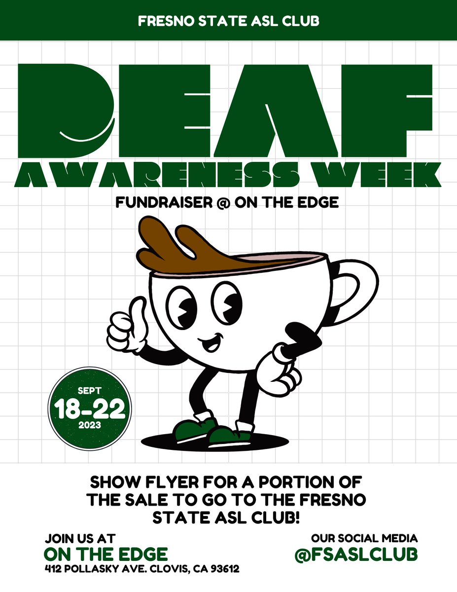 In celebration of Deaf Awareness Week next week, we are having a WEEKLONG fundraiser at On The Edge Cafe in Clovis!! 🤩☕️
Show the flyer when you order and a portion of your sale will benefit our club! We would love to see you there 🤟