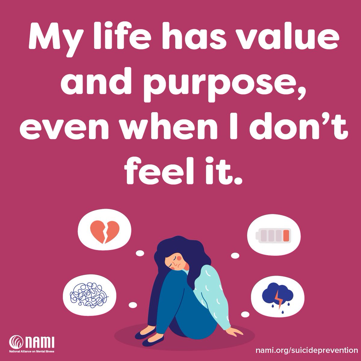 Even on the hard days remember your life has value and purpose. Visit us at  nami.org/suicideprevent… for resources

#SuicidePreventionAwarenessMonth