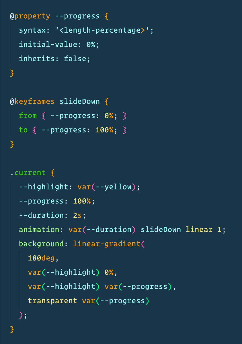 wesbos's tweet image. First time using CSS's new @ progress syntax. 

It allows you to specify types for variables, which then in turn makes the browser able to animate them. Here I am using a CSS gradient to animate from 0 to 100%, and my keyframe simply needs to update variables.