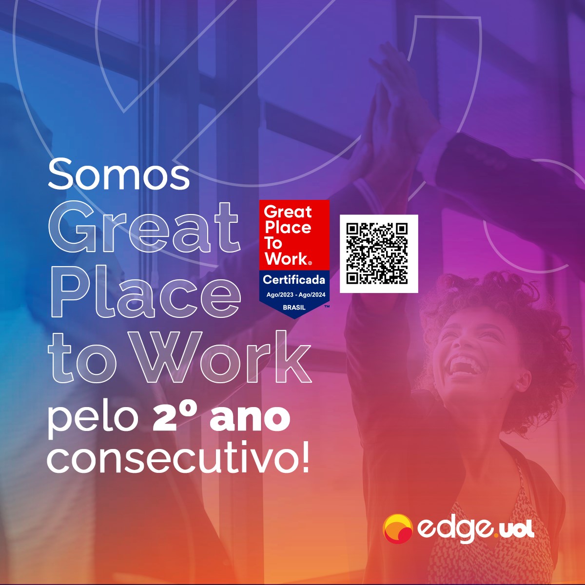 Pelo segundo ano consecutivo, a Edge UOL comprovou que é um excelente lugar para se trabalhar! A empresa conquistou a certificação Great Place to Work Brasil, sendo reconhecida mais uma vez pelo seu empenho em proporcionar o melhor ambiente de trabalho para os seus colaboradores.