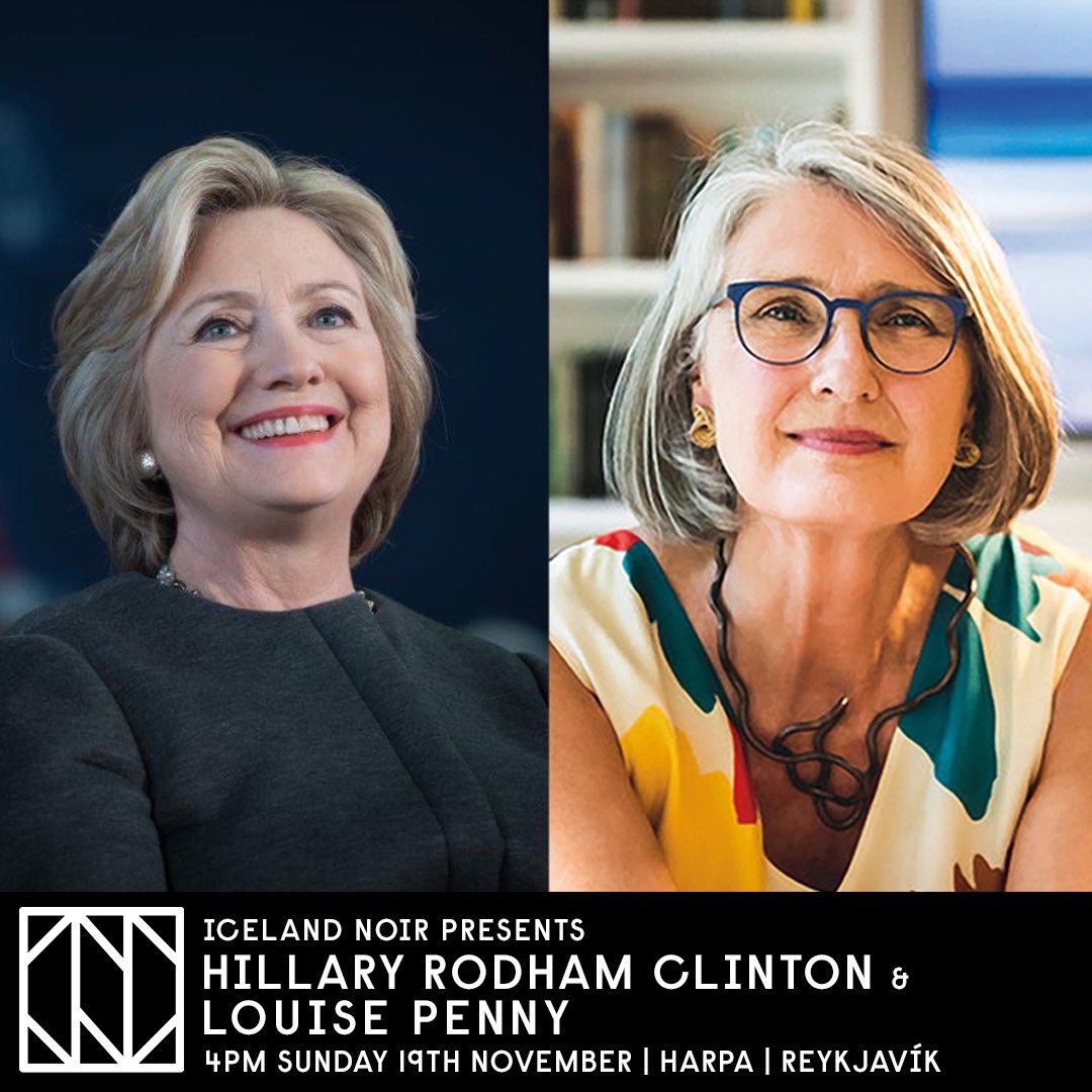 Thrilled to announce a special event presented by @icelandnoir in November: @HillaryClinton & Louise Penny at @HarpaReykjavik - with @elizajreid along with me and @YrsaSig - tickets now at: tix.is/en/event/15855…