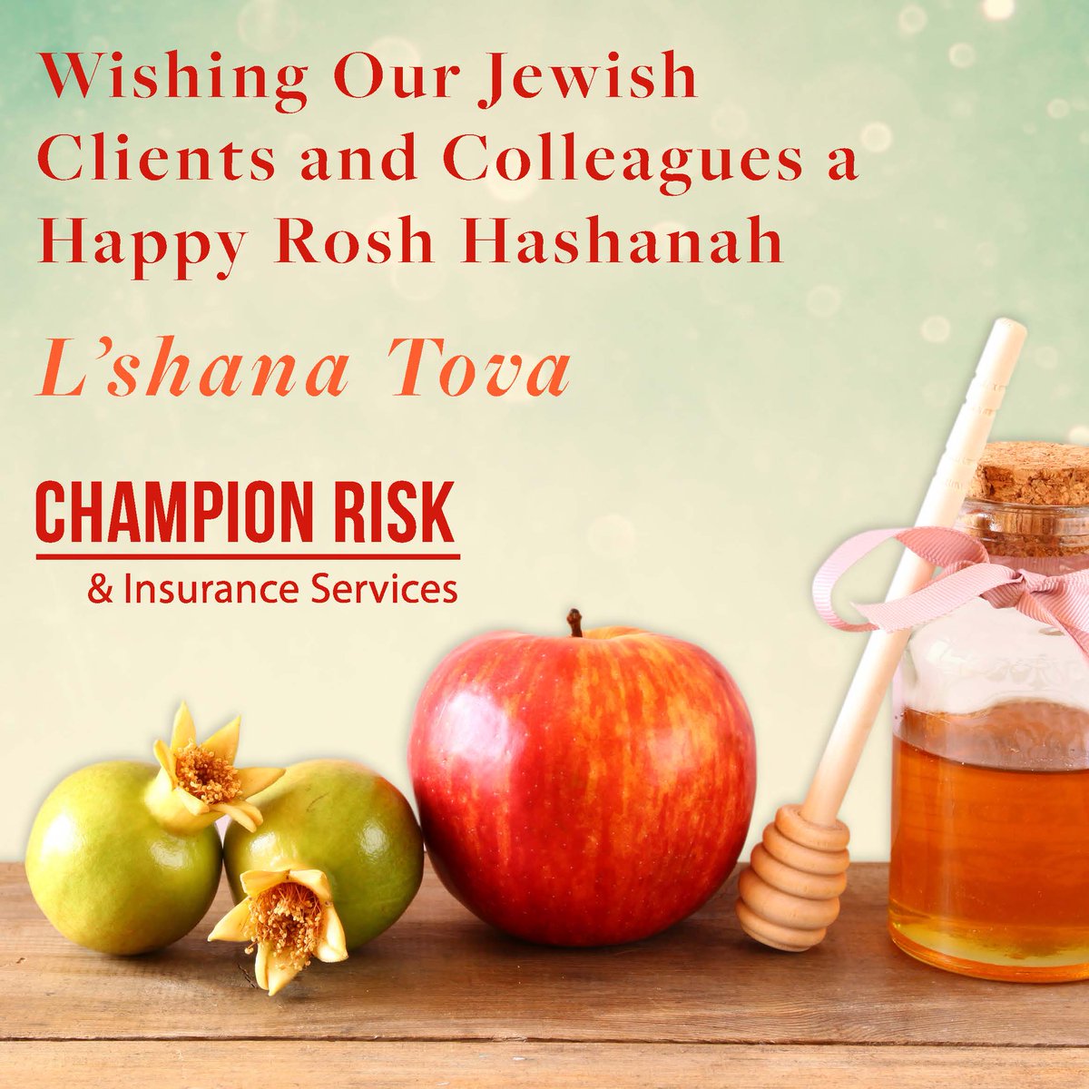 Champion Risk wishes a Happy Rosh Hashanah to our clients, colleagues and friends who celebrate. #roshhashanah #lshanatovah #shanahtovah #jewishnewyear #asweetnewyear #agoodnewyear