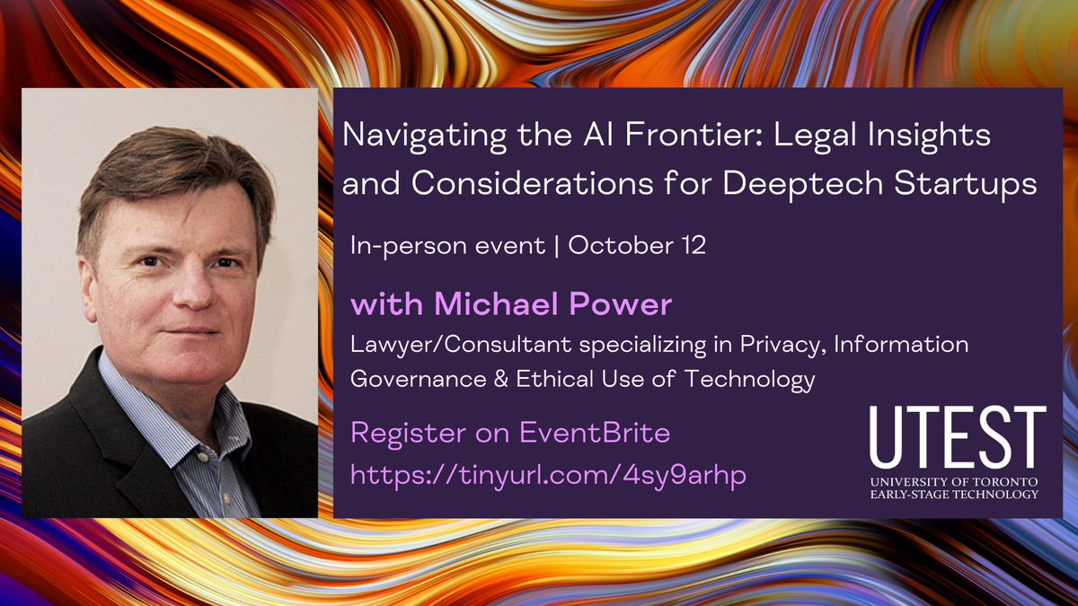 🗓️ @UTESTto event, October 12! Navigating the #AI Frontier: Legal Insights and Considerations for DeepTech with #privacy expert, Michael Powr, author of The Law of Privacy (@LexisNexisCan) eventbrite.ca/e/navigating-t… #privacylaw