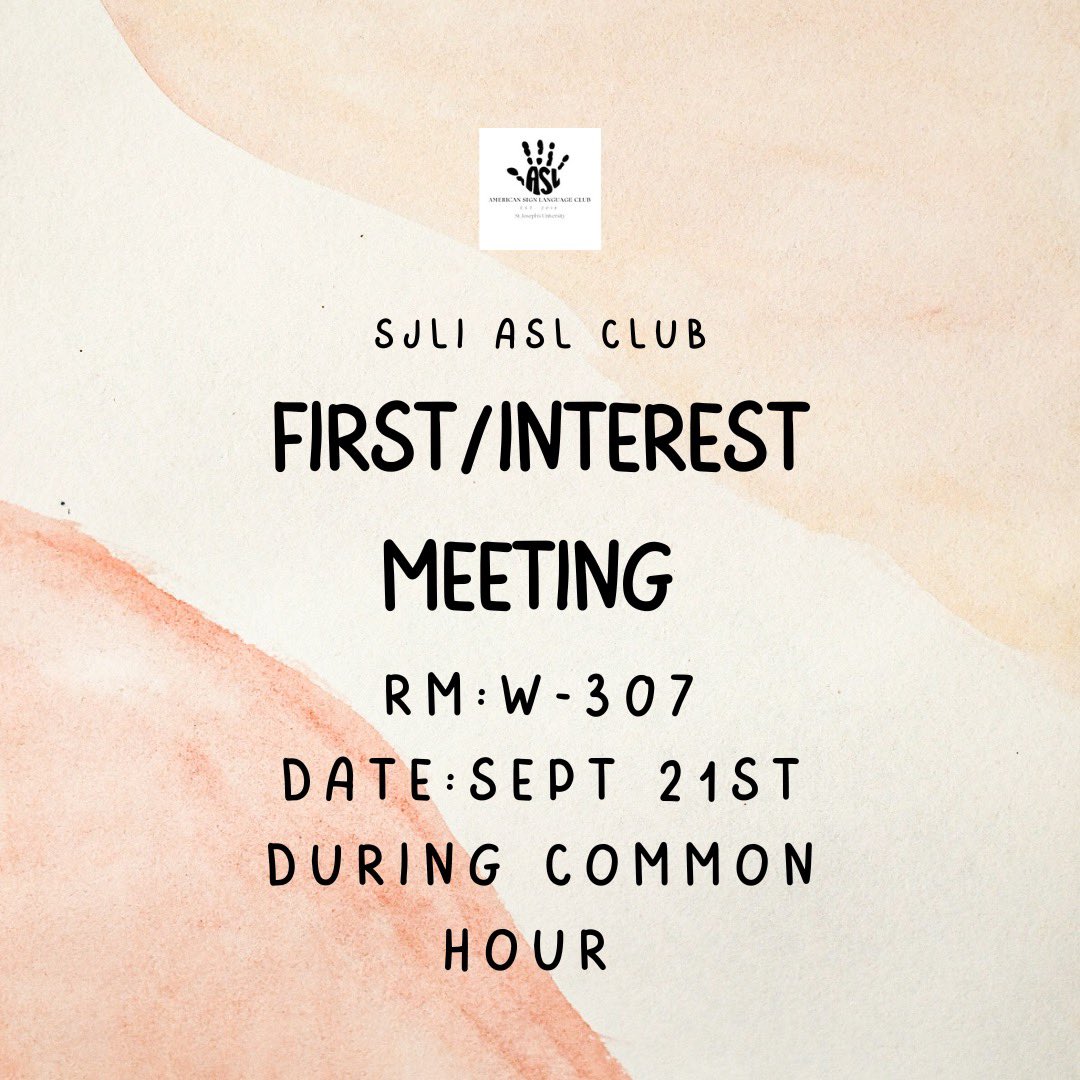 SJLIASLClub's tweet photo. Our first/interest meeting will be on 9/21 during common hour in room W-307 (in the O’Connor Hall) We are so excited for the semester ahead!! Hope to see you there! *no prior knowledge of ASL needed to join* https://t.co/PyVFuuBGH3