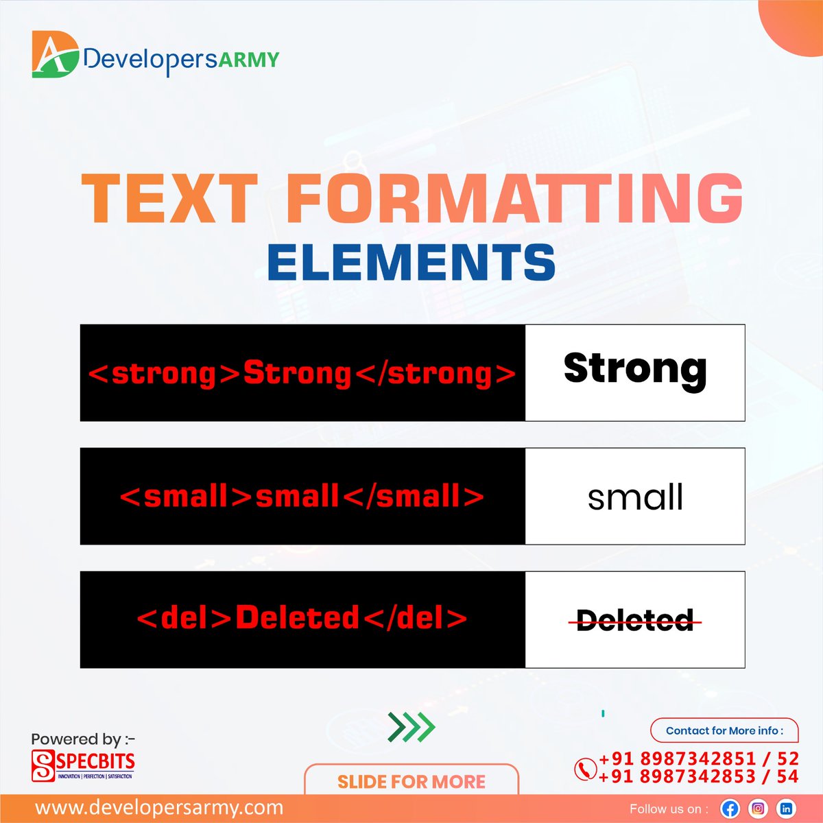 DevelopersArmy's tweet image. 🚀 Explore the Power of Text Formatting! 🎨

#WebDevelopment #TextFormatting #DevelopersArmy #SpecBits #CodingSkills #WebDesign #HTML #CSS #LearnToCode #WebDevTraining #EnhanceYourSkills