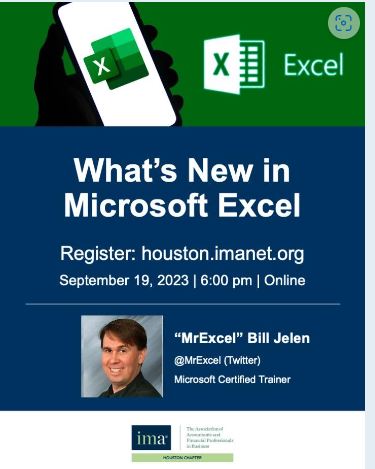 Join us next Tuesday, September 19 for a special 2hr webinar with Bill Jelen, aka "MrExcel."  The topic will be, "What's New in Excel?" Register at form.jotform.com/imahouston/hou…