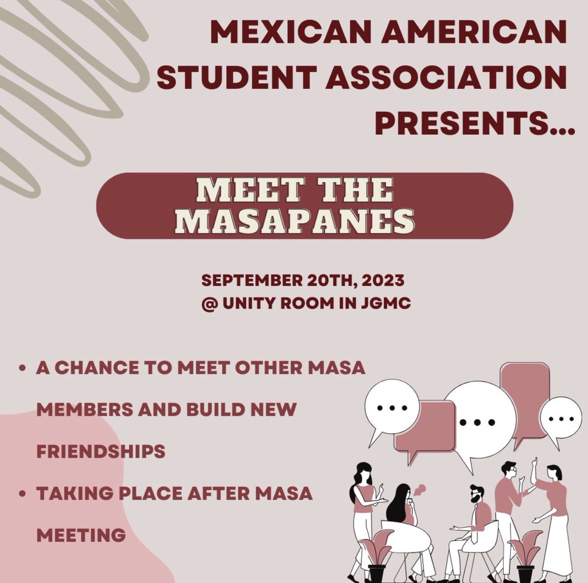 ⭐️ Meet the Masapanes ⭐️

M.A.S.A will be hosting our first social Wednesday, September 20th in the Unity Room, JGMC. The social is starting at 6:30 allowing members to build a stronger sense of connection within the organization.
We hope to se you all there!

#UNL #MASA