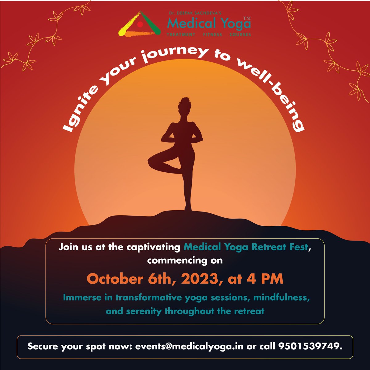 MedicalYoga's tweet photo. 🌟Ignite Your Journey to Well-Being! Join Us at the Captivating Medical Yoga Retreat Fest 🧘‍♀️

🗓️ Starting on October 6th, 2023, at 4 PM
🌅 Immerse in Transformative Yoga, Mindfulness, and Serenity

📞 Secure Your Spot Now: events@medicalyoga.in or Call 9501539749 🌿✨#MedicalYoga https://t.co/SwGPn9uylb