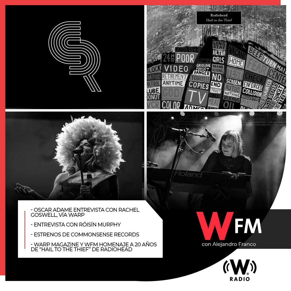 Hoy, 14 de septiembre, en #WFMWRadio: - @0scarAdame entrevista con @RachelAGoswell, vía @WARPmagazine - Entrevista con @roisinmurphy - Estrenos de @CommonSense_Rec - #WarpMagazine y #WFM homenaje a 20 años de “Hail to the Thief” de @radiohead