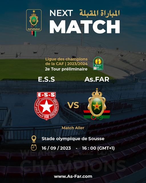 AsFaRabatcom's tweet photo. ESS # AsFAR

⚽️ | Ligue des champions de CAF 2023-2024
(2ème tour préliminaire)

🗓️ | Samedi 16 Septembre 2023

🕓 | 16:00 GMT+1

📍 | Stade Olympique de Sousse - Tunisie

#AsFaRabat
#AsFAR #ESS
#CLCAF https://t.co/G3icZftfEQ