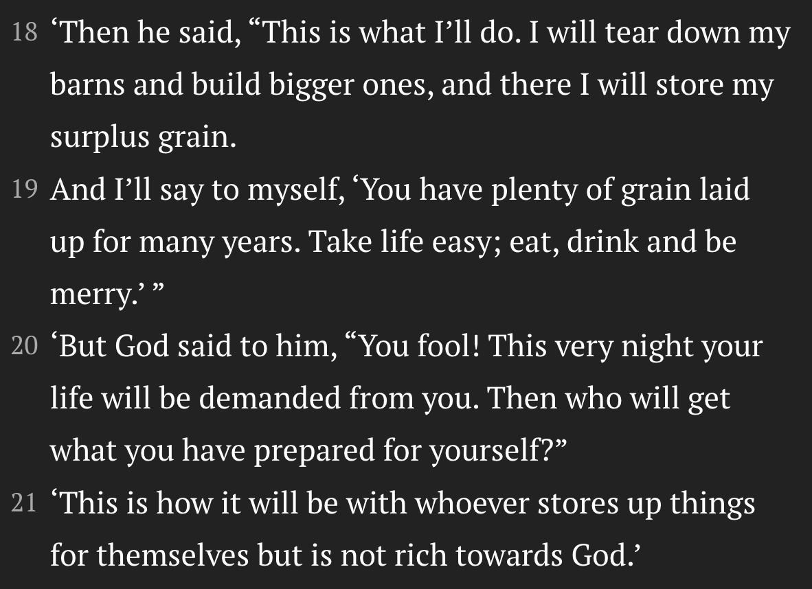 learnearngive's tweet photo. @Jackaroo_Trades Please don't get me wrong, but your story reminds me of this following parable in Luke 12. Please be not that fool! More than anything else, seek to save your eternal life. Congrats for all what you've reached and be blessed! https://t.co/SPDyg7VgbD