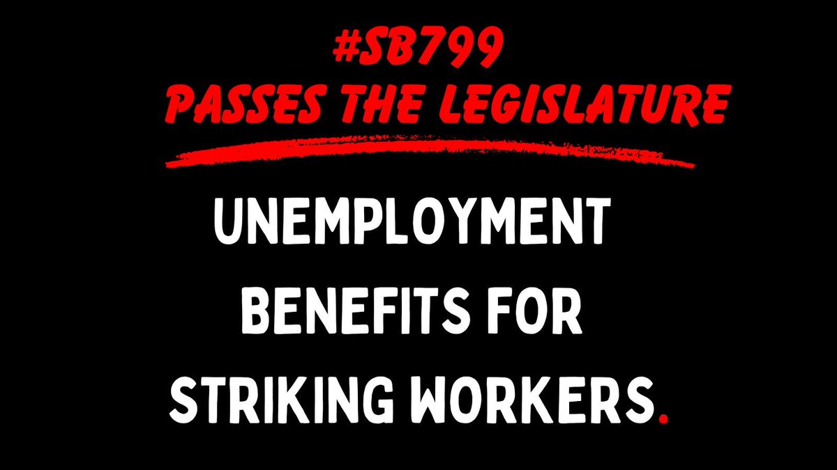 🎉Breaking News 🎉: #SB799 has passed the legislature &amp; is on its way to the Governor's desk! 🏛️💪 This historic milestone means California is on the brink of groundbreaking change, allowing striking workers to access unemployment insurance for the FIRST time ever! 🙌✊