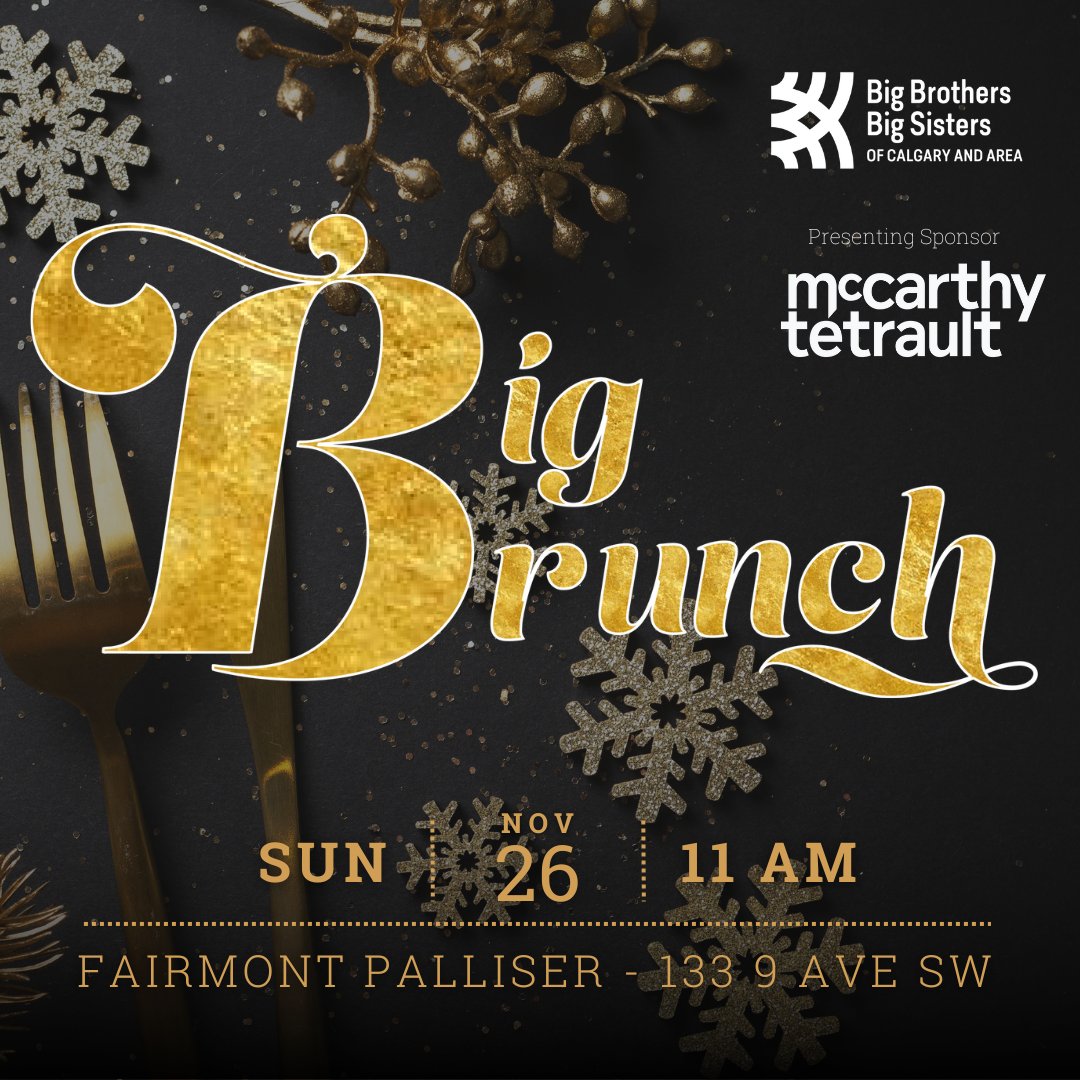 Join us on Sunday, November 26, 2023, for our 7th annual Big Brunch, presented by @McCarthy_ca. Kick off the holiday season with BBBS Calgary and celebrate the power of mentoring through community connection. Visit bit.ly/3PkVFWG and purchase your tickets today!