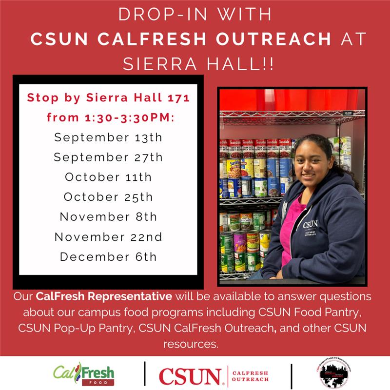 CSUNCalFresh's tweet image. Check out these drop-in dates at Sierra Hall!