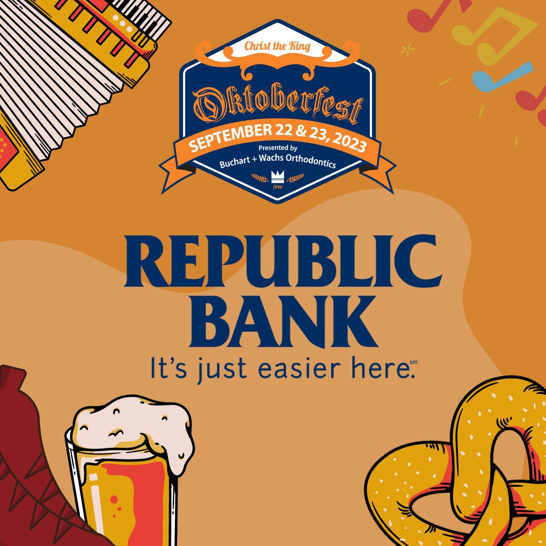 Have you heard?! Oktoberfest is happening September 22nd & 23rd and wouldn’t be possible without the incredible support of our friends at Republic Bank. Thanks for being this year’s featured sponsor! #RepublicBank #Sponsor #ChristtheKing #Oktoberfest