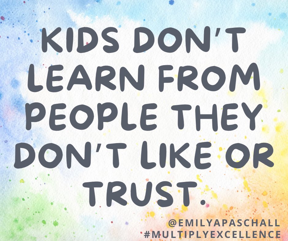 Kids don’t learn from people they don’t like or trust. Champion kids by taking the time to bond with them, as well as their family. When you end your career, leave behind a legacy of relationships. That is what your kids--and you--will remember. 

#multiplyexcellence