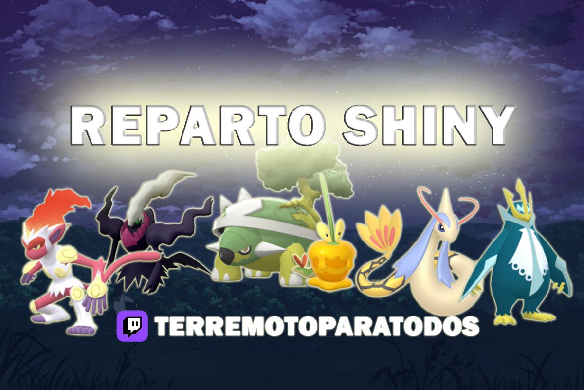🎁 ¡REPARTO POKÉMON SHINY!

🐉DIPPLIN
⚫️ DARKRAI 
🧜‍♀️MILOTIC 
 🌱TORTERRA
🔥 INFERNAPE 
🌊 EMPOLEON

¡Gracias por difundir! ❤️
⬇️ ¡LINK DEL STREAM!