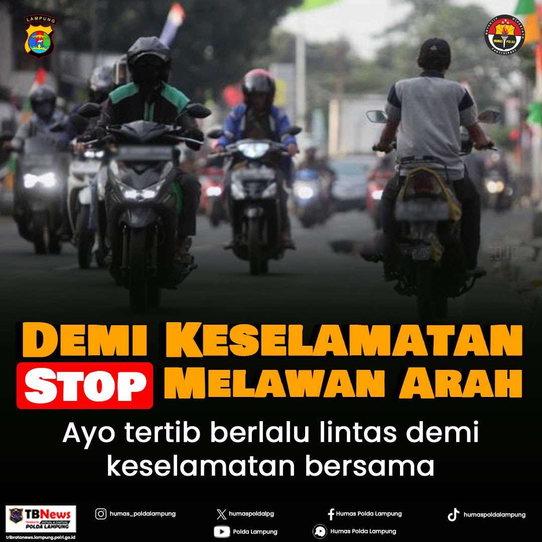 humaspoldalpg's tweet photo. Selamat Siang Sobat Polri
Demi Keselamatan
Stop Melawan Arah
Ayo tertib berlalu lintas demi keselamatan bersama
#poldalampung
#opszebra https://t.co/haWEZpCon4