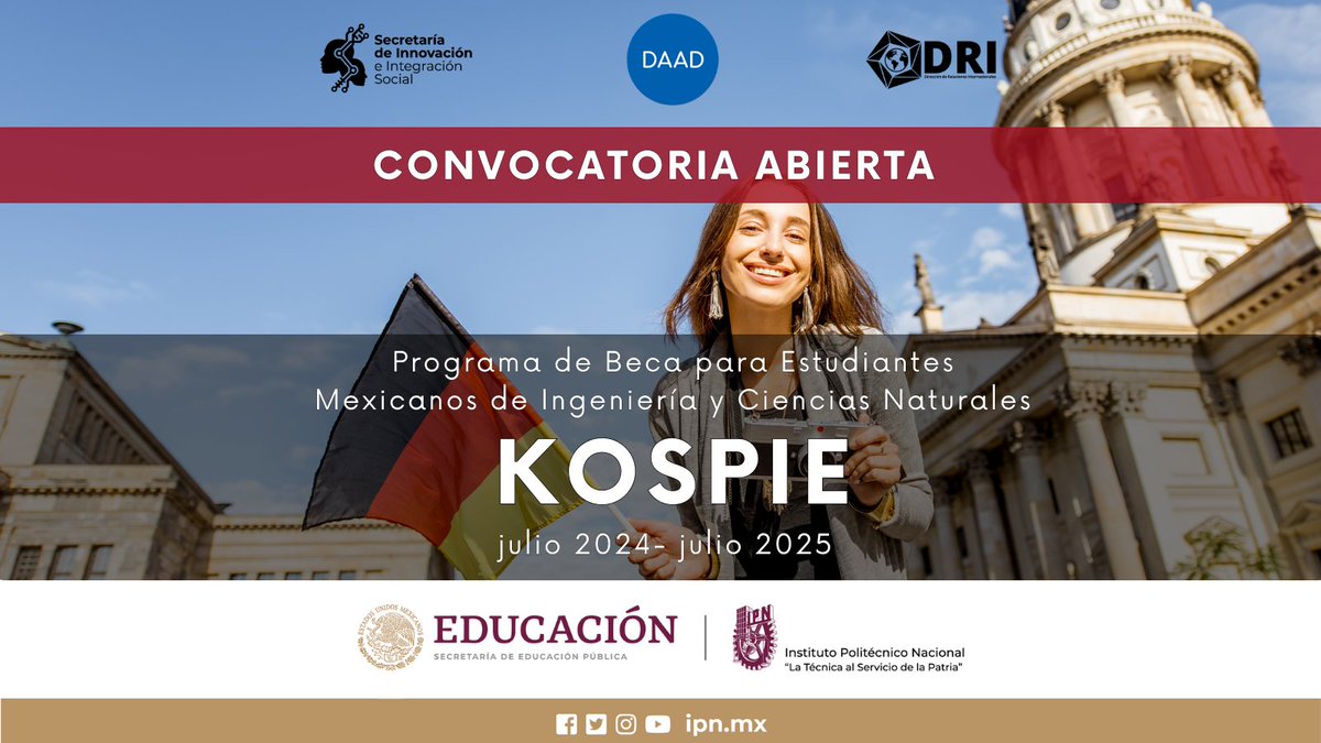 IPN_DRI's tweet photo. Atención #ComunidadPolitécnica🚨
¡El momento que tanto han esperado ya está aquí! 🥳
A partir de este momento, se encuentra disponible la convocatoria del Programa #KOSPIE para el periodo 2024-2025. 🇩🇪✨ https://t.co/O02PAu72qH